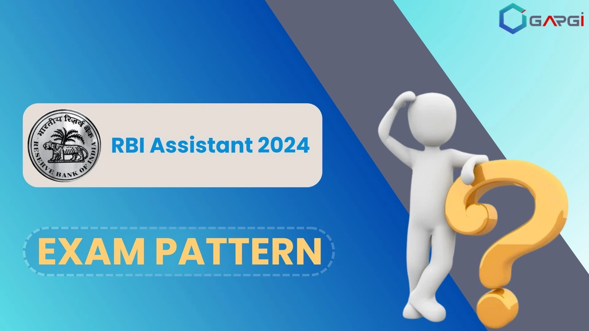 RBI Assistant Exam Pattern 2024 - Scheme of Examination